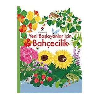 Yeni Başlayanlar İçin Bahçecilik
