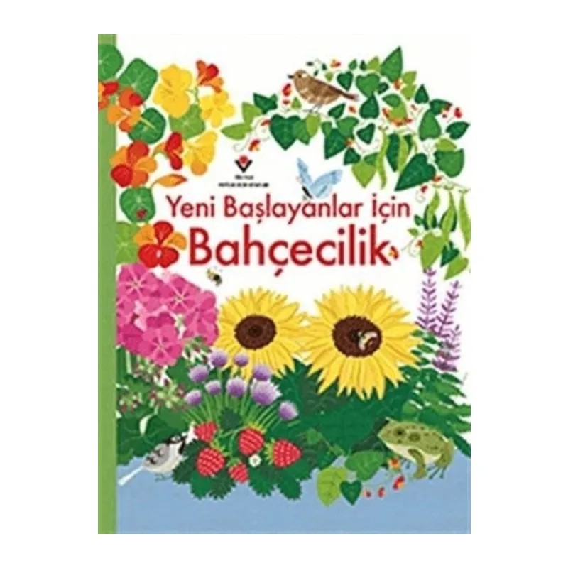 Yeni Başlayanlar İçin Bahçecilik