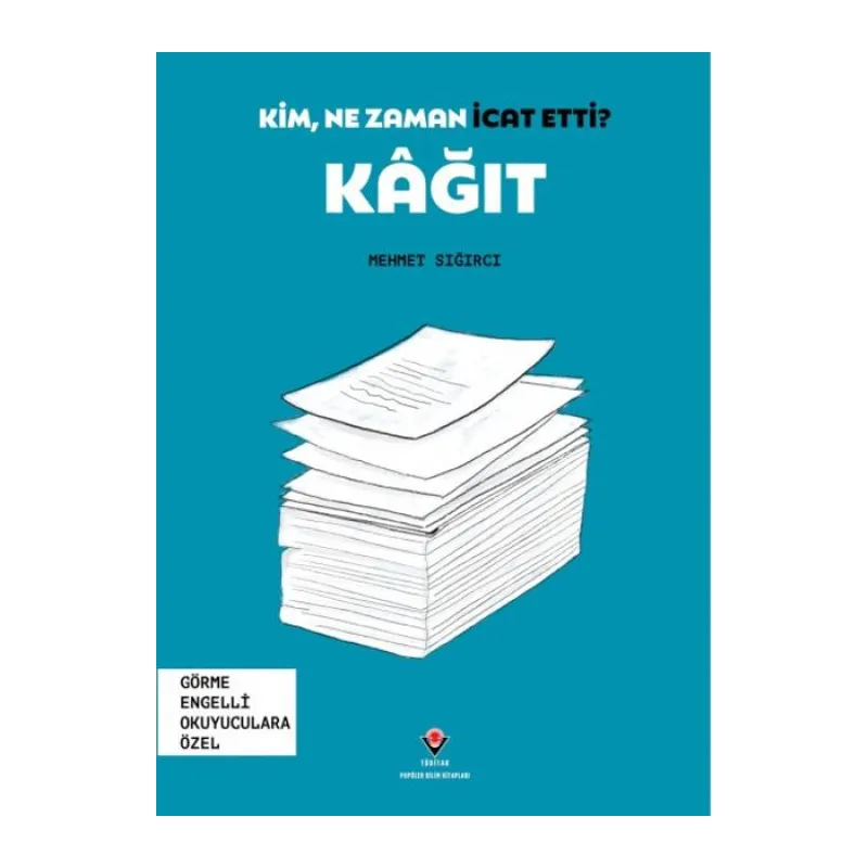 Kim, Ne Zaman İcat Etti? Kâğıt