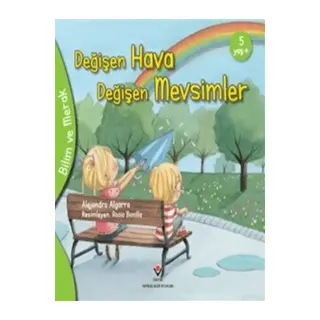 Bilim Ve Merak - Değişen Ha Değişen Mevsimler