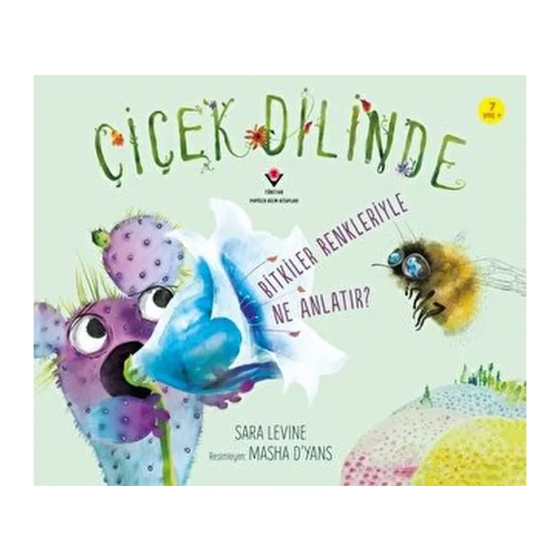 Çiçek Dilinde - ler Renkleriyle Ne Anlatır?