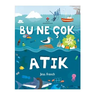 Bu Ne Çok Atık