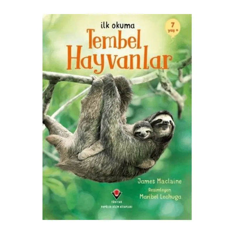 İlk Okuma - Tembel Hayvanlar