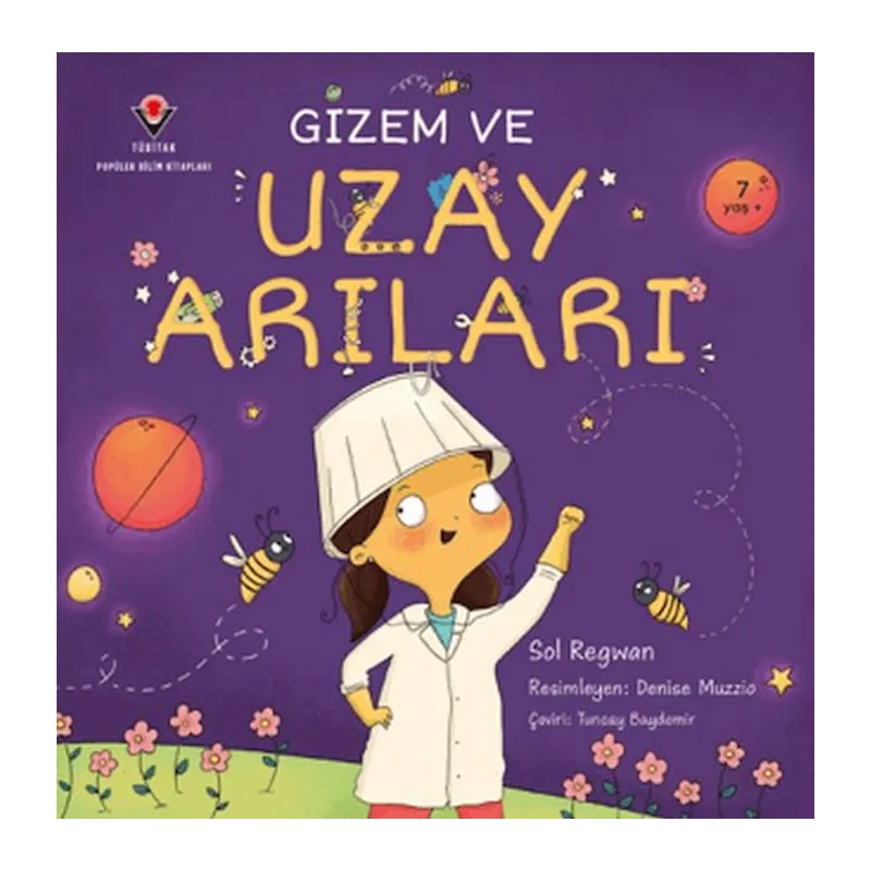 Gizem ve Uzay Arıları