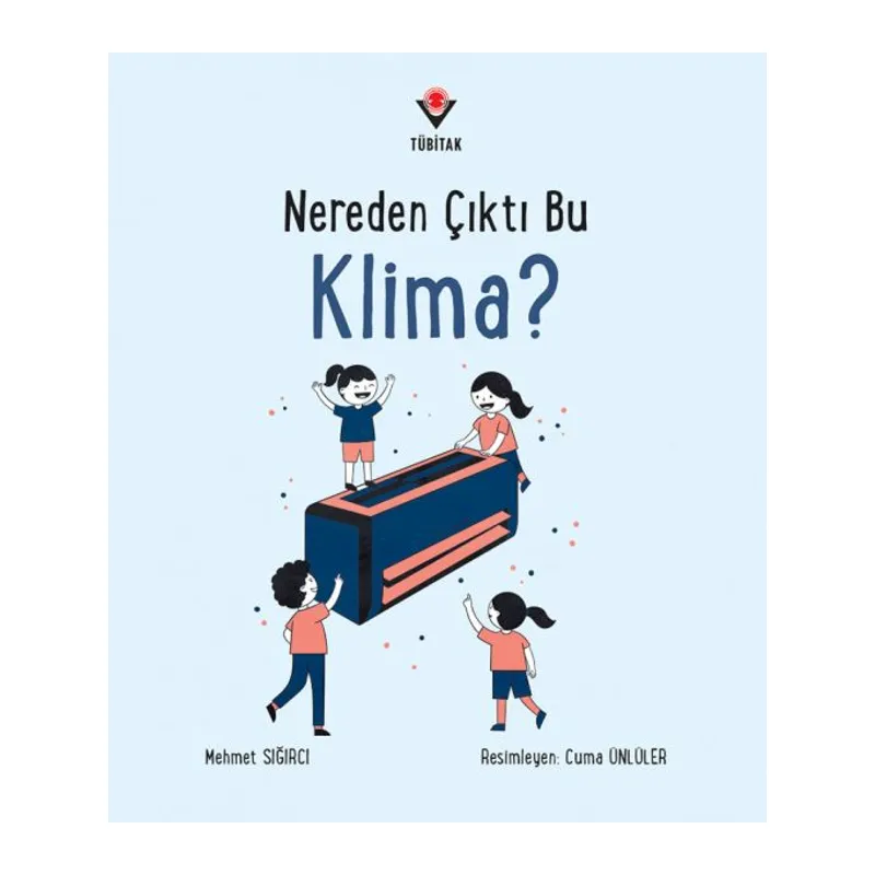 Nereden Çıktı Bu Klima?
