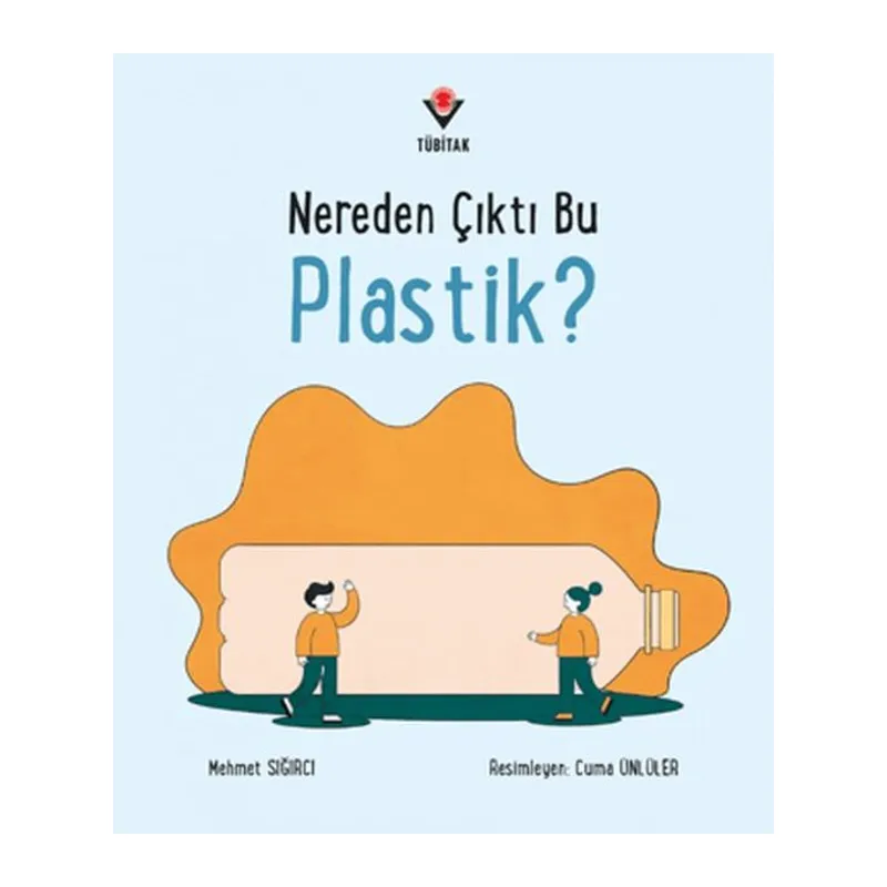 Nereden Çıktı Bu Plastik?