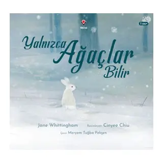 Yalnızca Ağaçlar Bilir