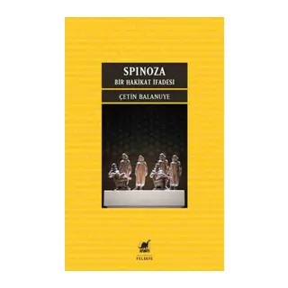 Spınoza: Bir Hakikat İfadesi