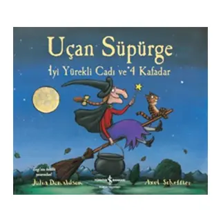 Uçan Süpürge - İyi Yürekli Cadı ve 4 Kafadar