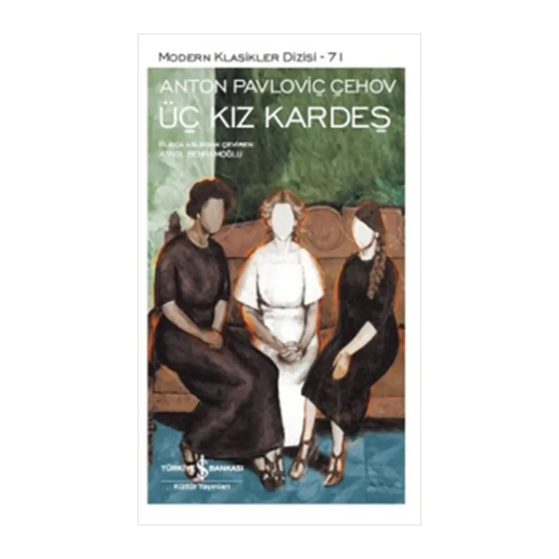 Üç Kız Kardeş - Modern Klasikler Dizisi
