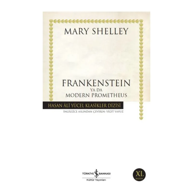 Frankenstein Ya Da Modern Prometheus - Hasan Ali Yücel Klasikleri