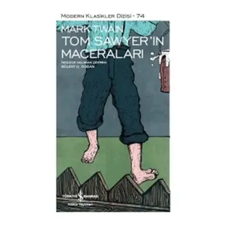 Tom Sawyerin Maceraları - Modern Klasikler Dizisi