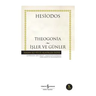 İşler ve Günler - Hasan Ali Yücel Klasikleri