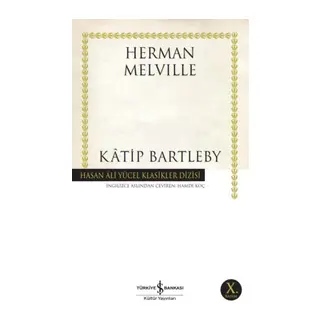 Katip Bartleby - Hasan Ali Yücel Klasikleri