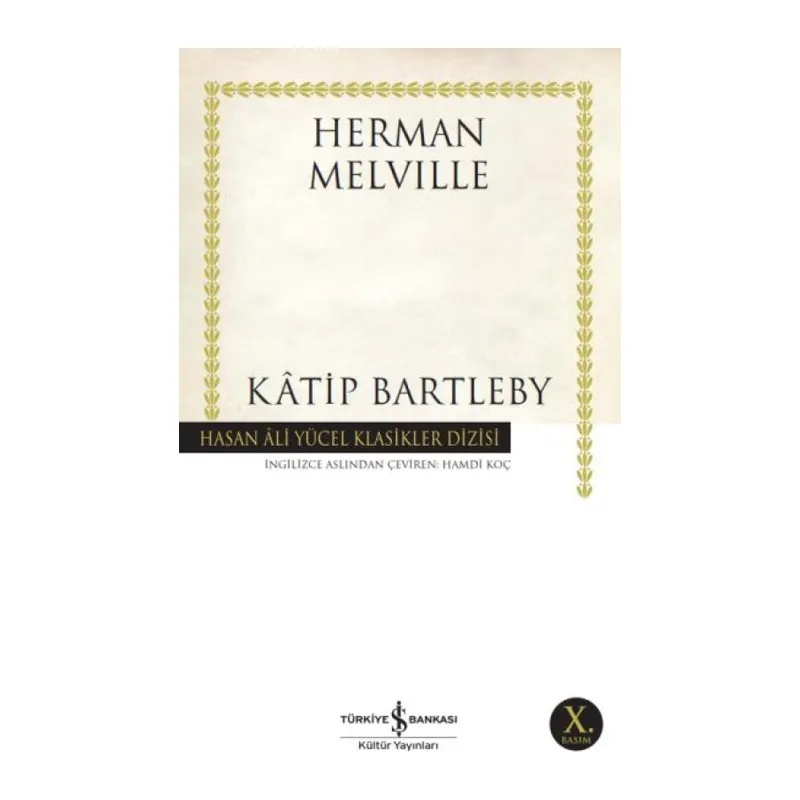 Katip Bartleby - Hasan Ali Yücel Klasikleri