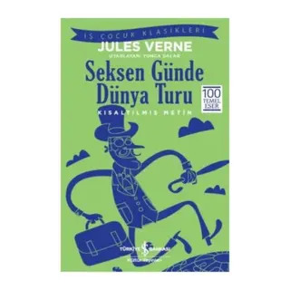 en Günde Dünya Turu (Kısaltılmış Metin)