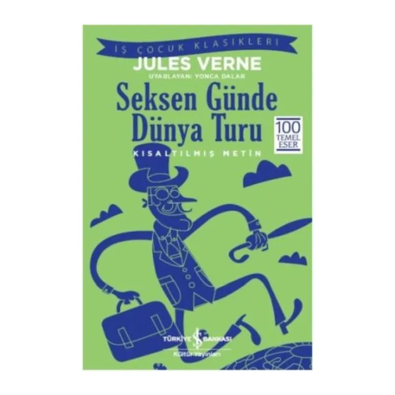 en Günde Dünya Turu (Kısaltılmış Metin)