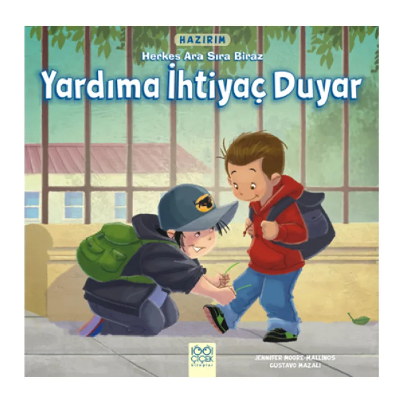 Hazırım - Herkes Ara Sıra Biraz Yardıma İhtiyaç Duyar