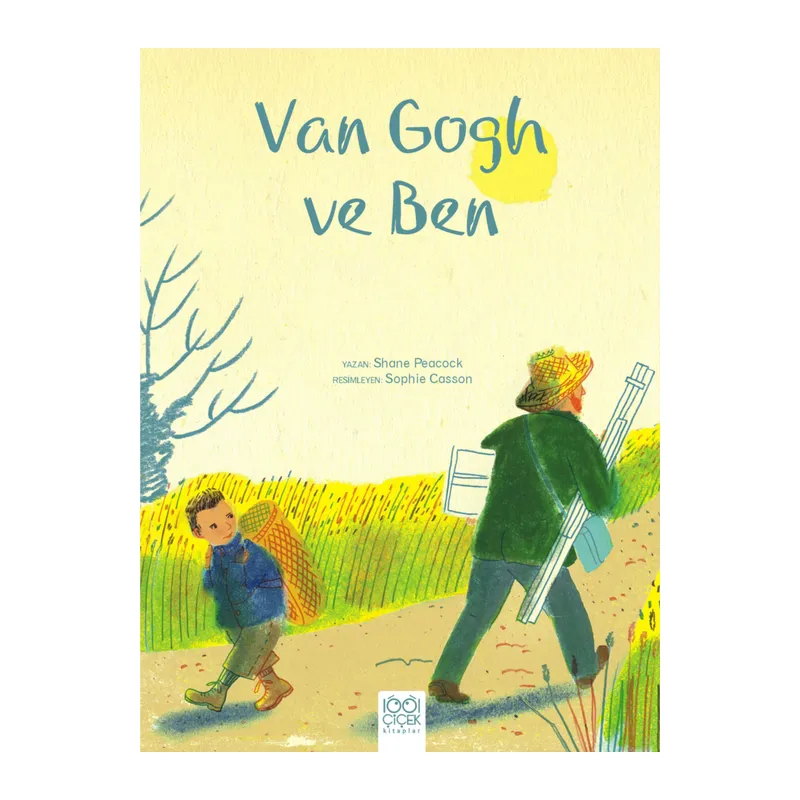 Van Gogh ve Ben