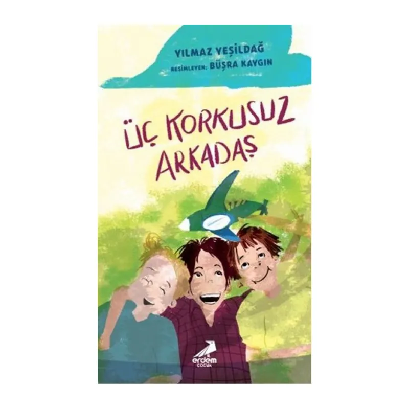 Üç Korkusuz Arkadaş