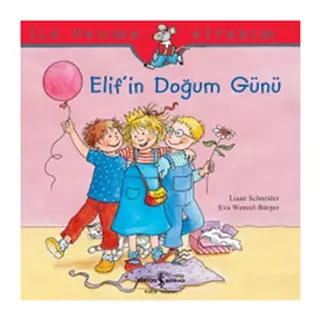 İlk Okuma Kitabım Elifin Doğum Günü