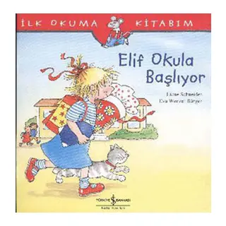 İlk Okuma Kitabım Elif Okula Başlıyor