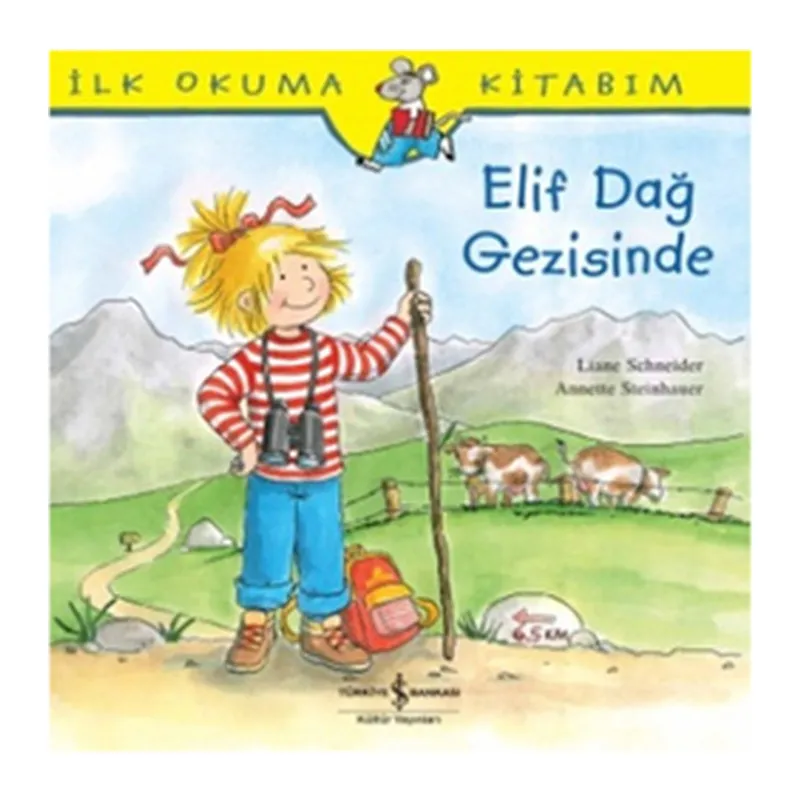 İlk Okuma Kitabım Elif Dağ Geizisinde