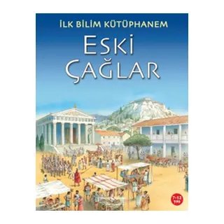 İlk Bilim Kütüphanem Eski Çağlar