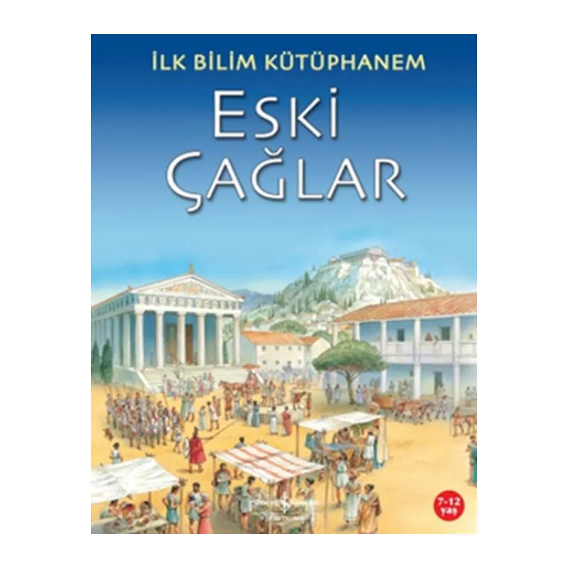 İlk Bilim Kütüphanem Eski Çağlar