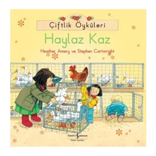 Çiftlik Öyküleri - Haylaz Kaz