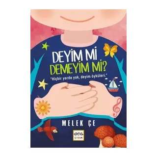 Deyim mi Demeyim mi? - Hiçbir Yerde, Deyim Öyküleri