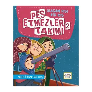 Olağan Dışı Bir Kış Pes Etmezler Takımı 2
