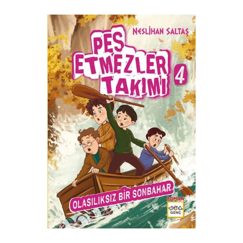 Pes Etmezler Takımı - 4 Olasılıksız Bir Sonbahar