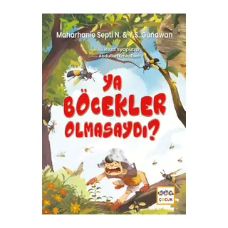 Ya Böcekler Olmasaydı?