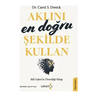 Aklını En Doğru Şekilde Kullan