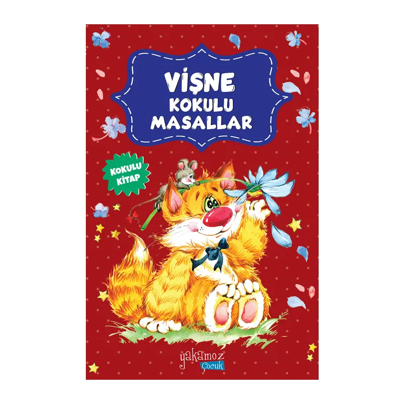 Vişne Kokulu Masallar