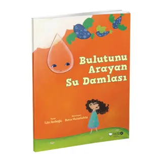 Meraklı Gezginler-Bulutunu Arayan Su Damlası