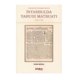 İbrahim Müteferrika Öncesi İstanbul'da Yahudi Maybuatı