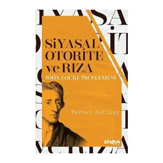 Siyasal Otorite ve Rıza