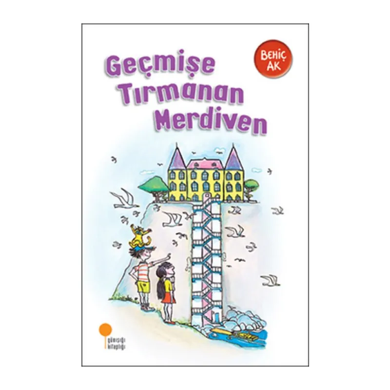Geçmişe Tırmanan Merdiven