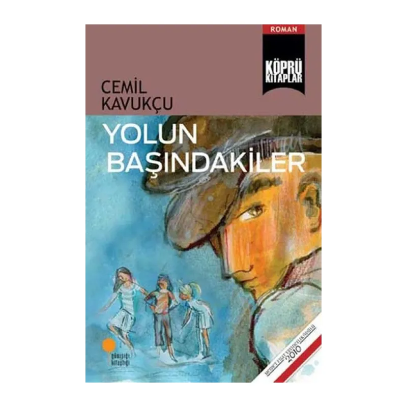 Yolun Başındakiler