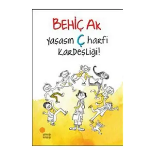Yaşasın Ç Harfi Kardeşliği