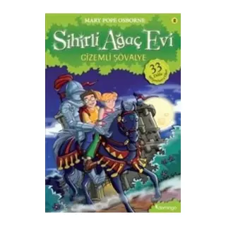 Sihirli Ağaç Evi 02 - Şövalye
