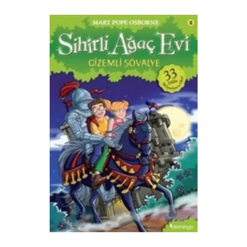 Sihirli Evi 02 - Şövalye