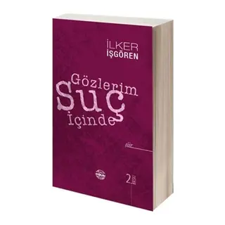 Gözlerim Suç İçinde