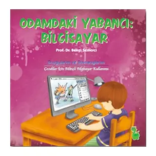 Odamdaki Yabancı: Biisayar