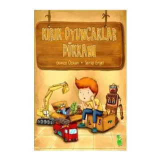 Kırık Oyuncaklar Dükkanı