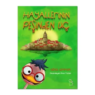 Hayallerin Peşinden Uç