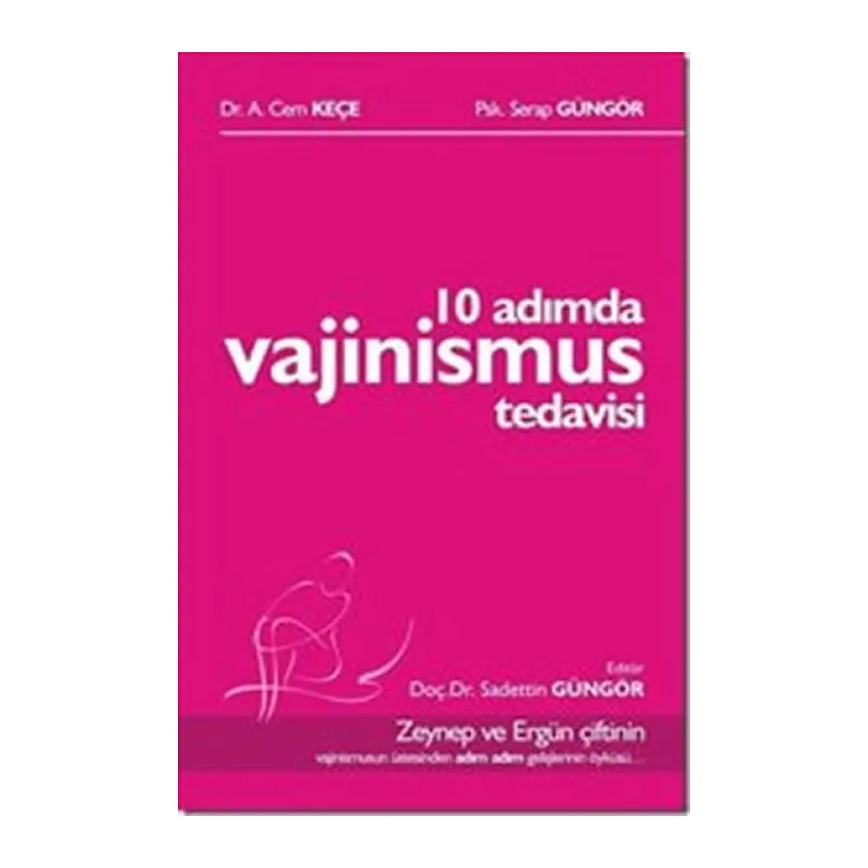 10 Adımda Vajinismus Tedisi