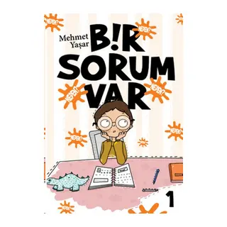 Bir Sorum Var 1 - Neden